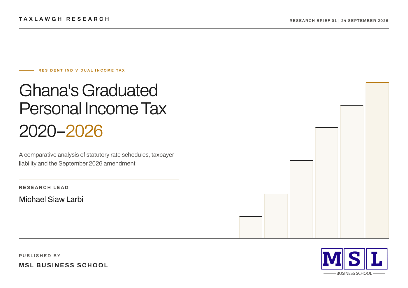 Ghana's Graduated Personal Income Tax 2020–2026, TaxLawGH Research Brief 01, by Michael Siaw Larbi